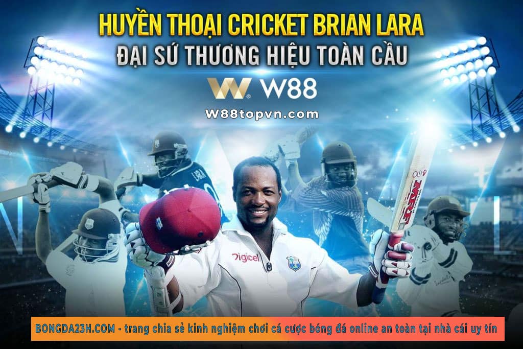Huyền thoại Cricket Brian Lara là đại sứ thương hiệu toàn cầu W88, Brian Lara, W88, nhà cái uy tín, thương hiệu nhà cái uy tín, nhà cái uy tín vip, nhà cái uy tín pro