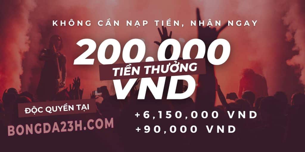 nhà cái tặng tiền thưởng, tiền thưởng miễn phí chơi cá cược bóng đá online